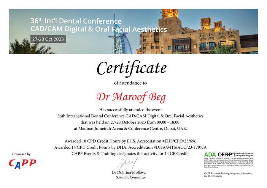 Certificate of attendance, 36th International Dental Conference CAD/CAM Digital and Oral Facial Aesthetics, Dubai